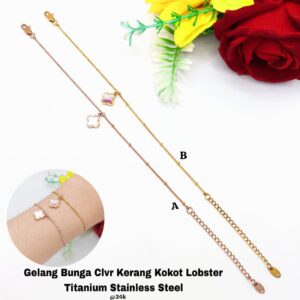 Gelang Bunga Clvr kerang Kokot Lobster Titanium Stainless Steel